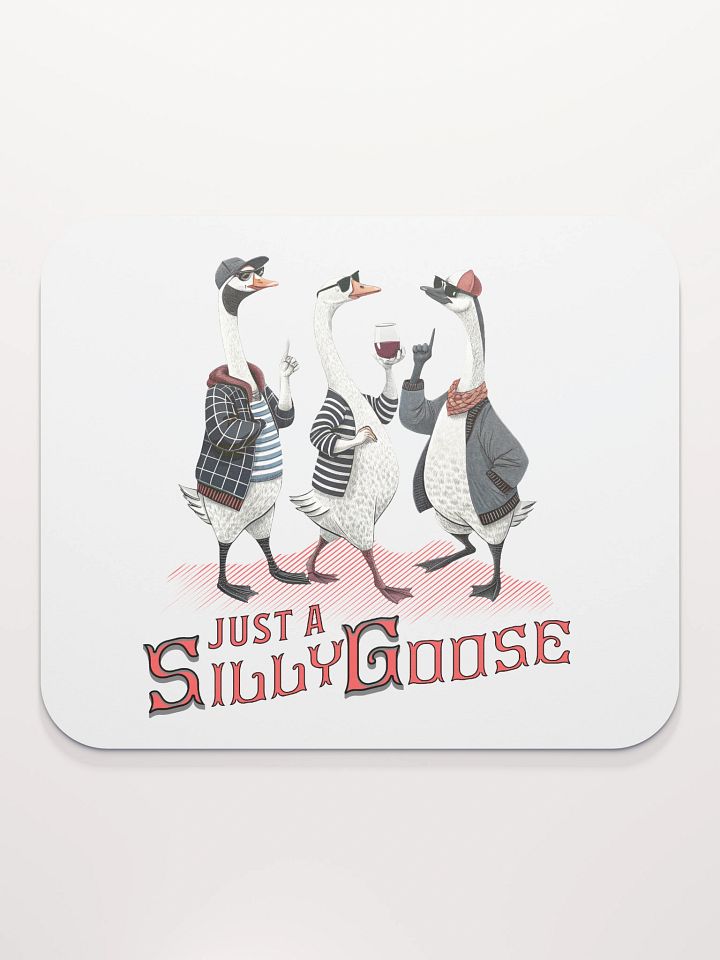 Just A Silly Goose Trio Mouse Pad product image (1)