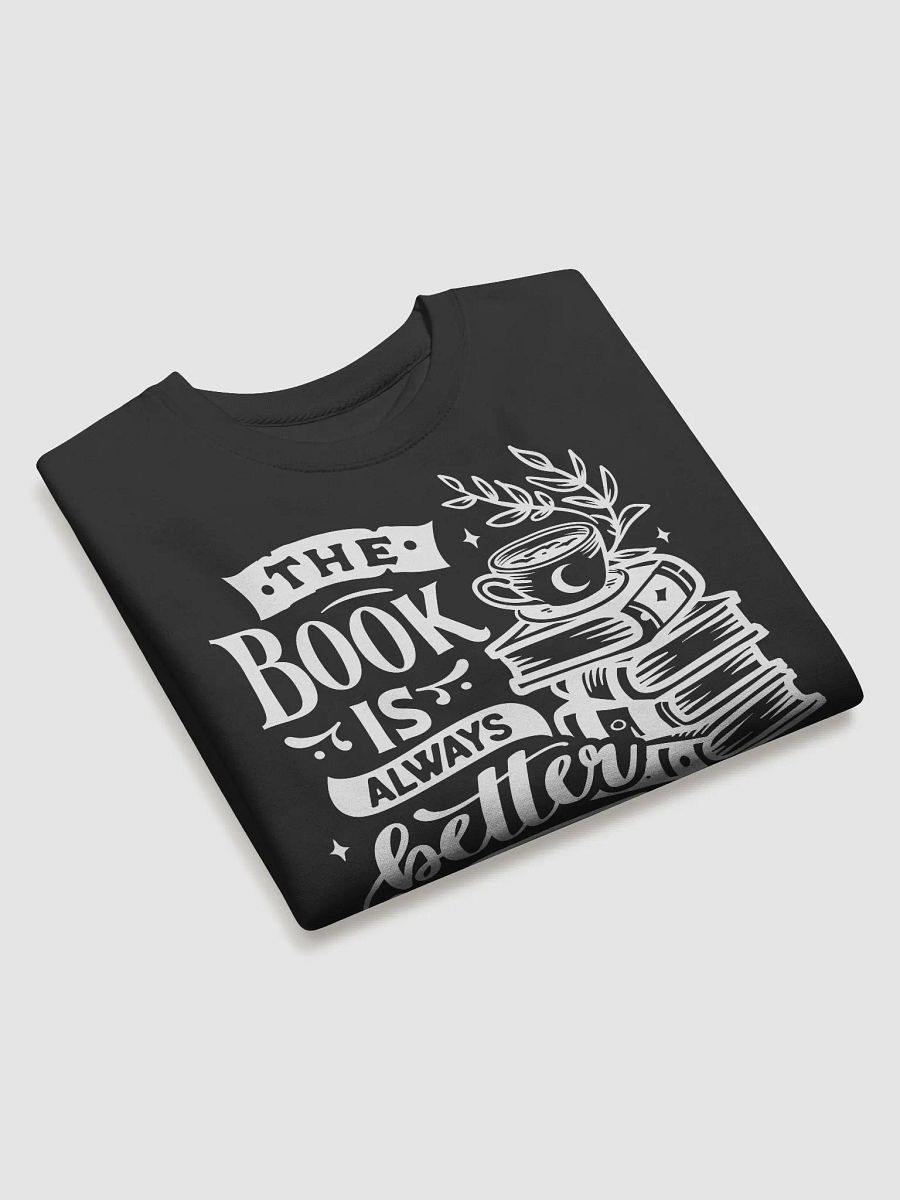 The Book Is Always Better Hoodie product image (3)