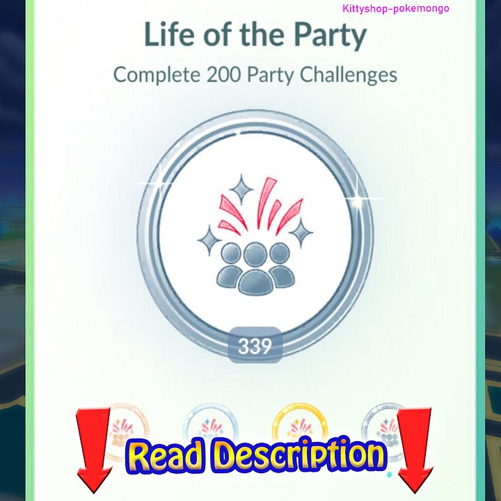 🟢Pokémon Go!🎖- Life of the Party until Platinum Medal Achievement! product image (1)