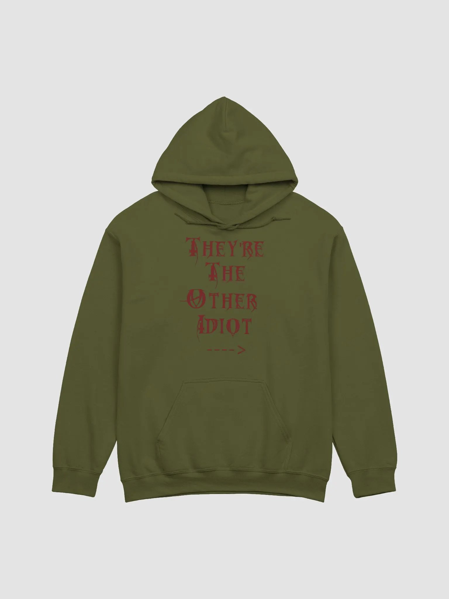 They're the other idiot Hoodie product image (9)