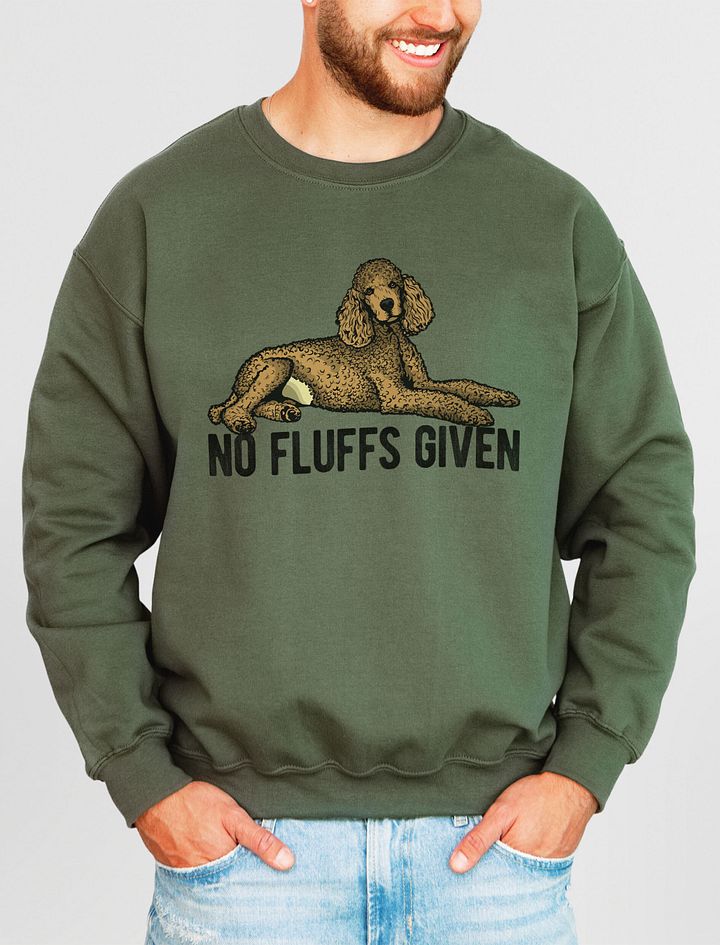 No Fluffs Given Sweatshirt of a Standard Poodle | Funny Shirt for Poodle Paw-rents product image (13)