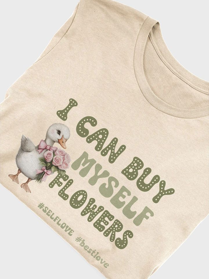Funny Duck Valentine's day tshirt - I can buy myself flowers product image (1)