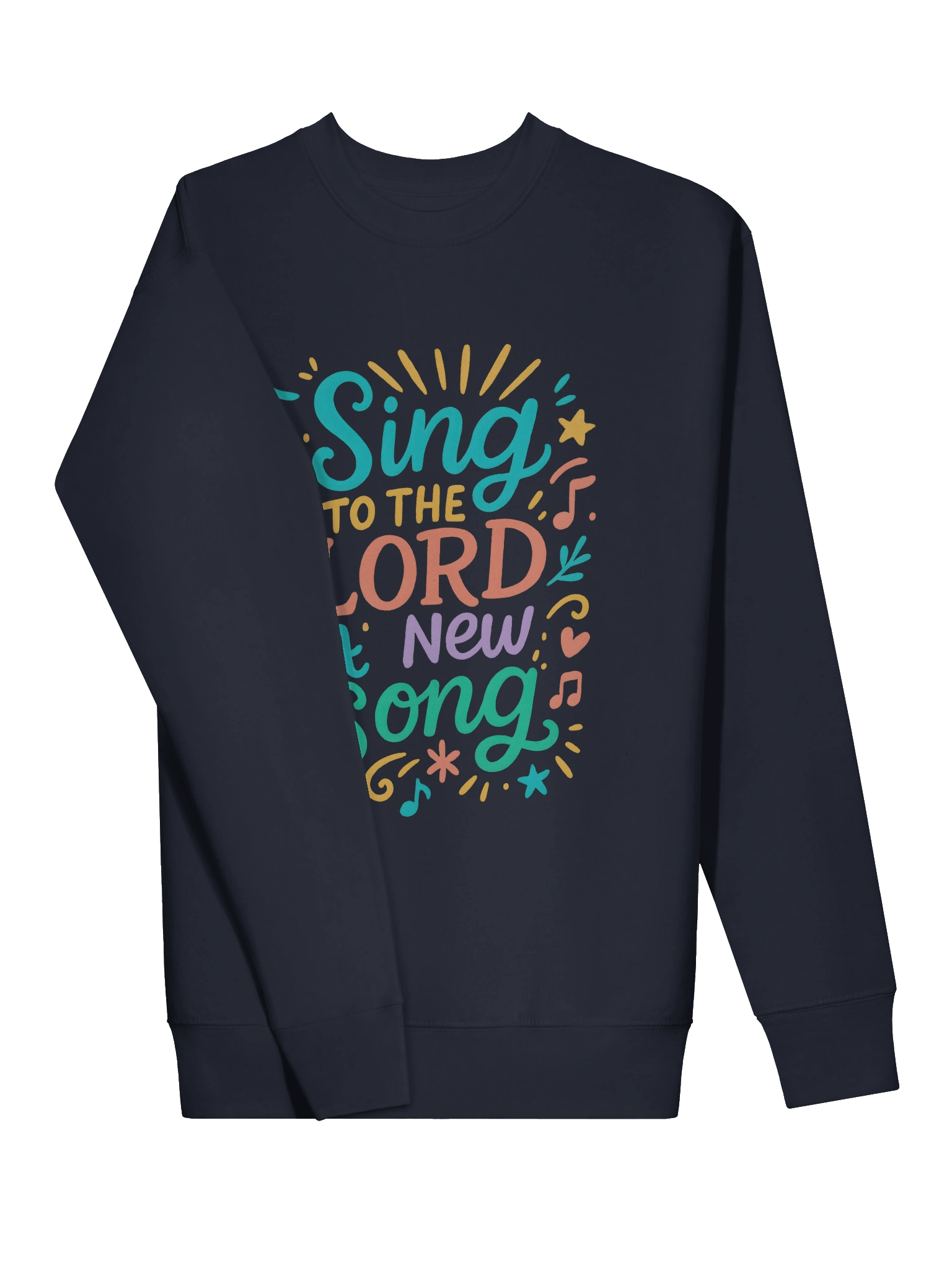 Sing To The LORD A New Song - Sweatshirt product image (25)