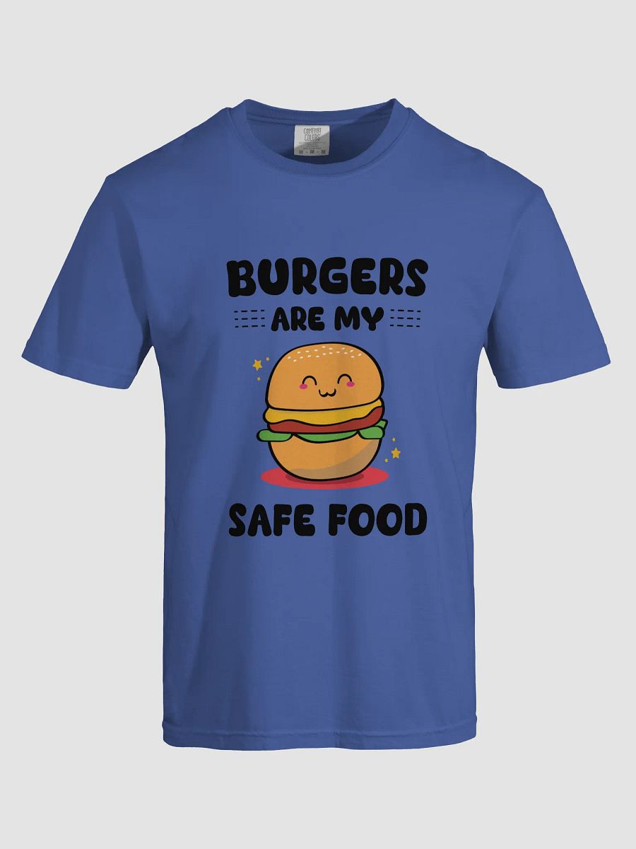 Burgers are my Safe Food T-Shirt product image (70)