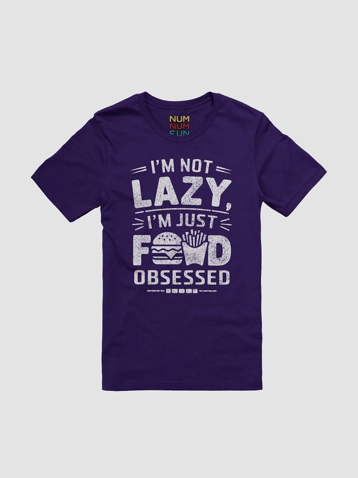 I'm not lazy, I'm just food obsessed product image (1)