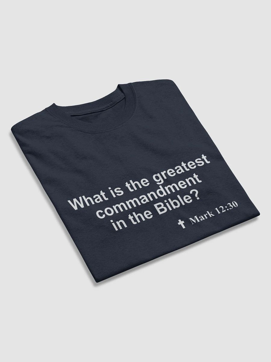 A Christian T-shirt to prompt spiritual conversations: What does the Bible say about Commandments? product image (15)
