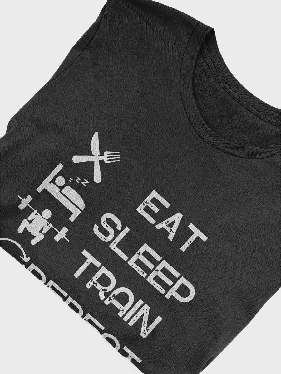 Eat Sleep Train Repeat T-Shirt (White Text) product image (50)