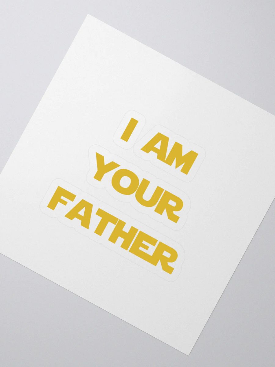I AM YOUR FATHER Kiss Cut Stickers product image (2)