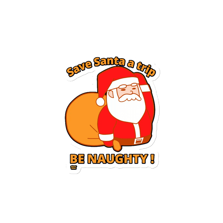 SAVE SANTA A TRIP, BE NAUGHTY! product image (2)