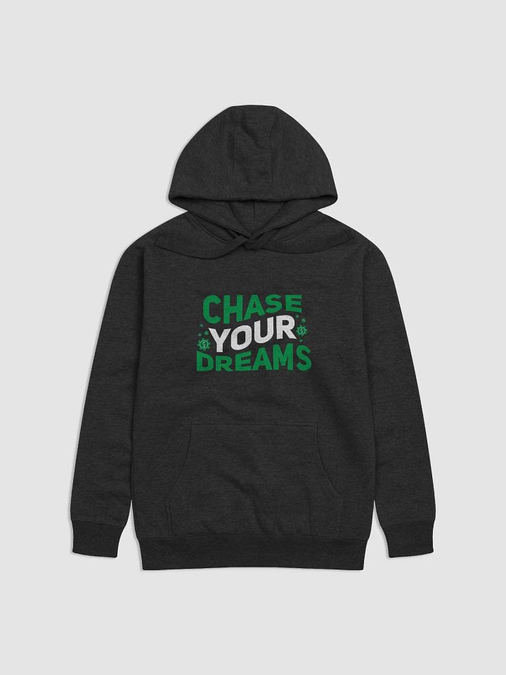 Chase Your Dreams - Hoodie product image (5)