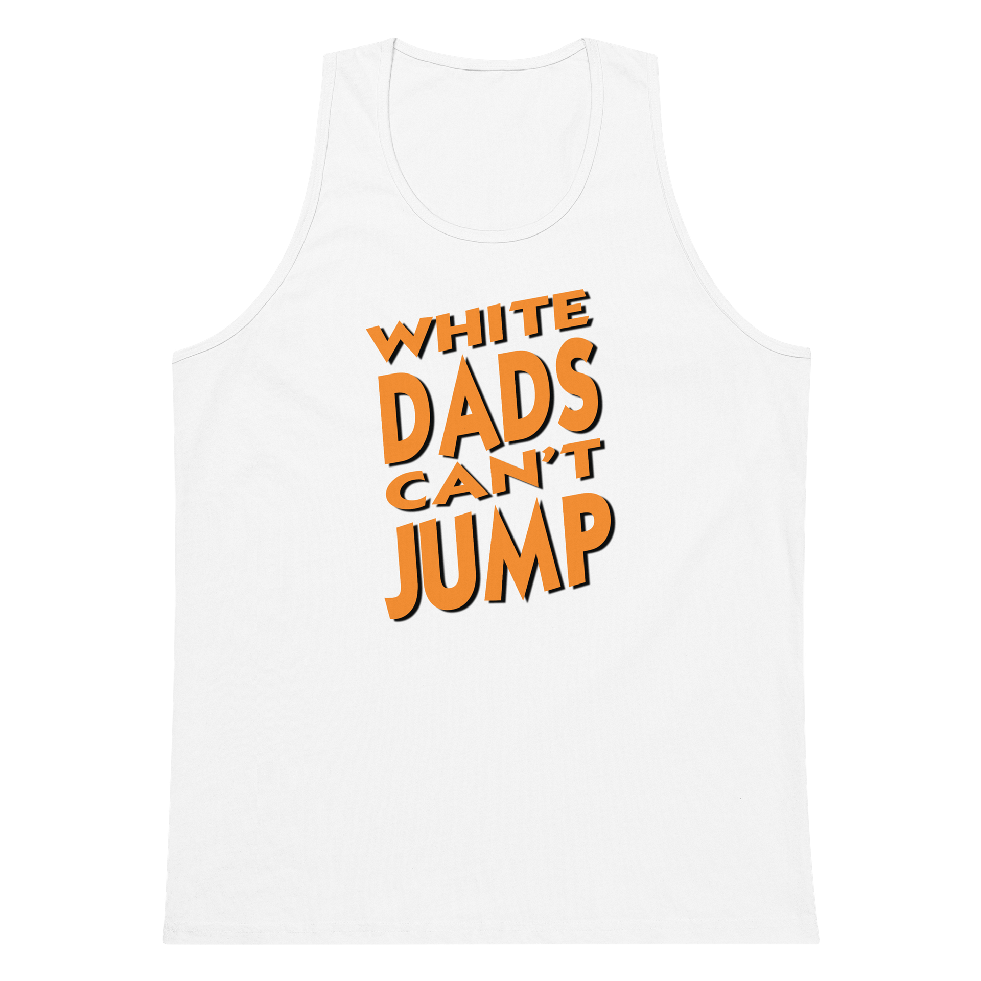 White Dads Can't Jump Tank Top product image (19)