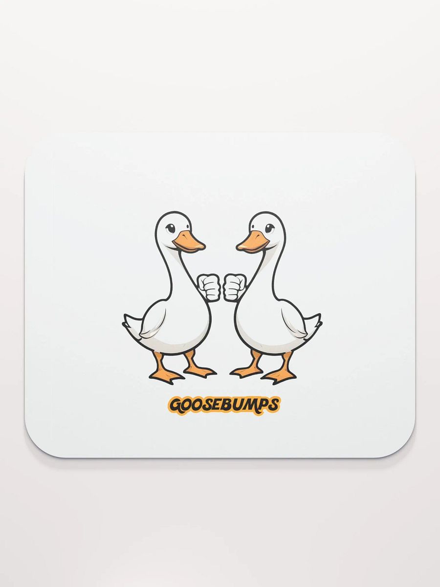 Goose Bumps Mouse Pad product image (2)