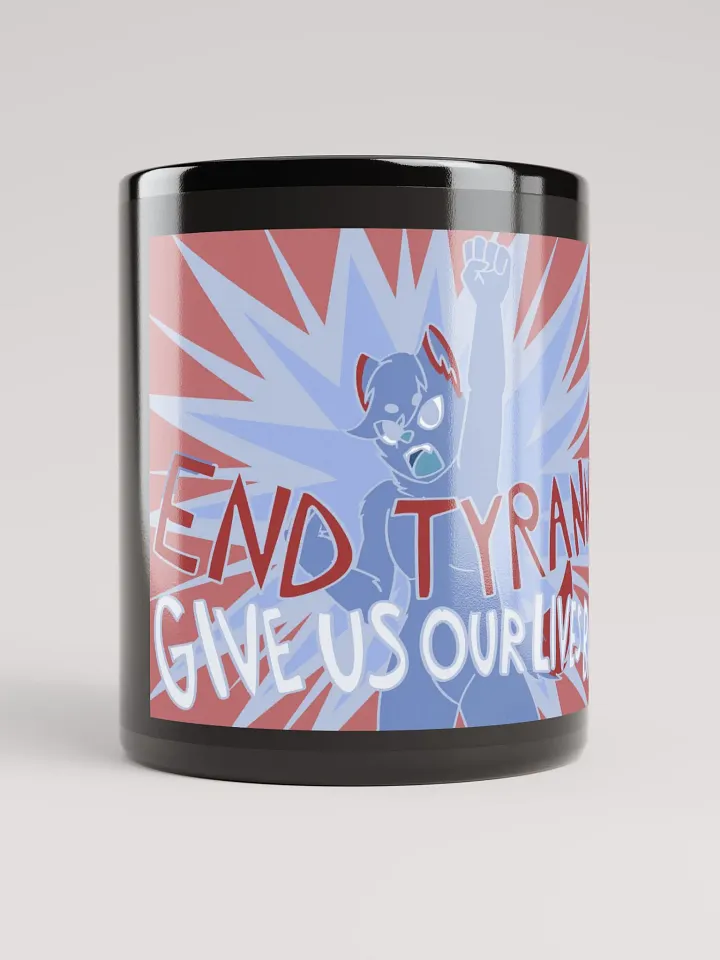 End Tyranny Mug product image (1)