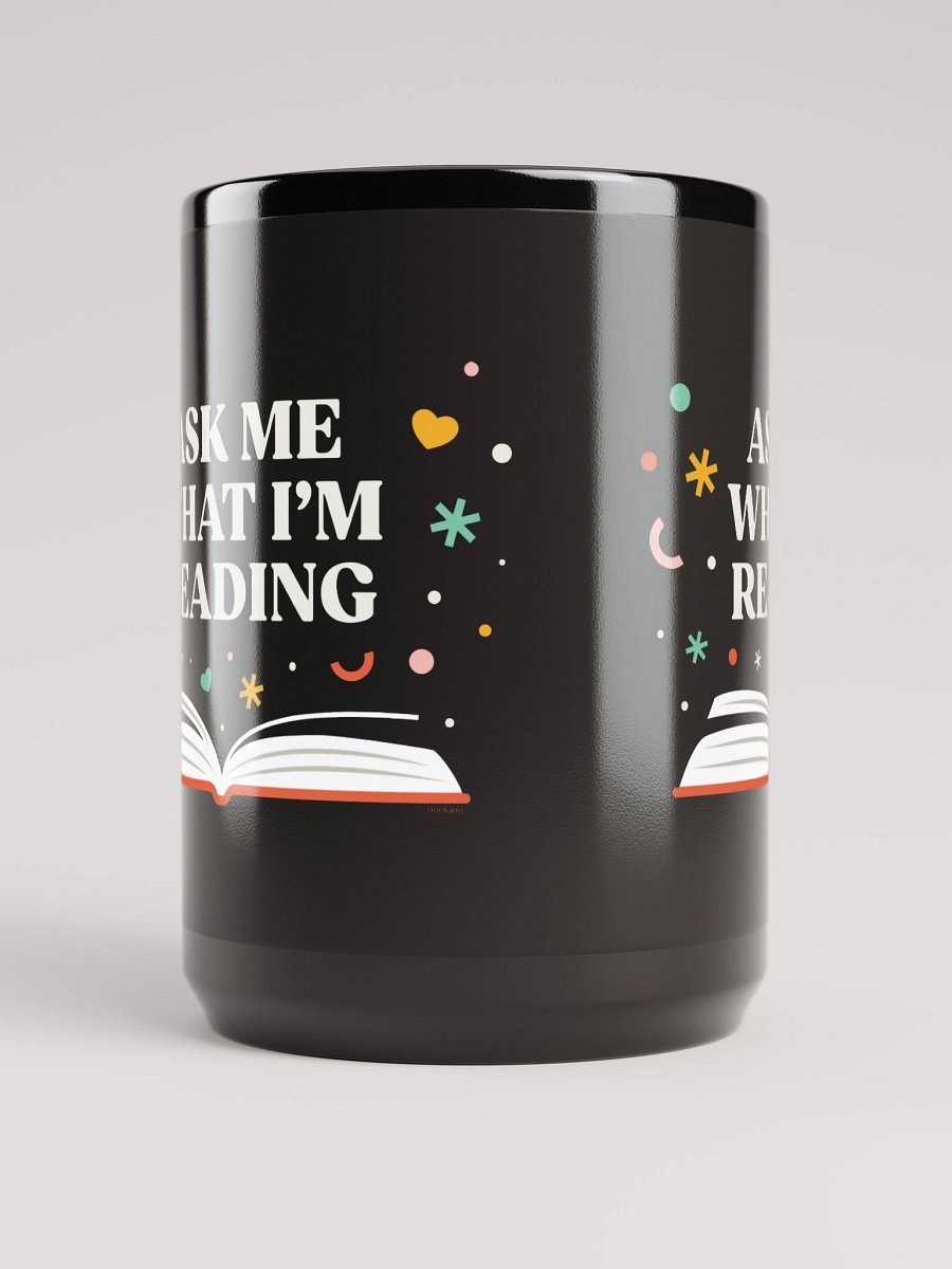 Ask Me What I'm Reading Mug product image (5)