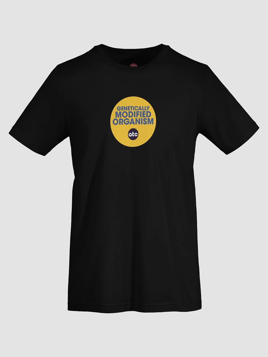 Genetically Modified Organism Parody Tee product image (77)