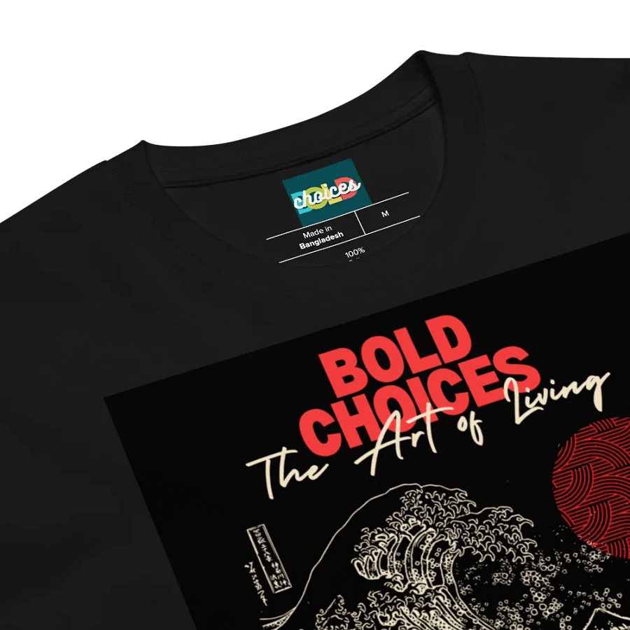 Bold Choices "The Art of Living" T-Shirt product image (6)