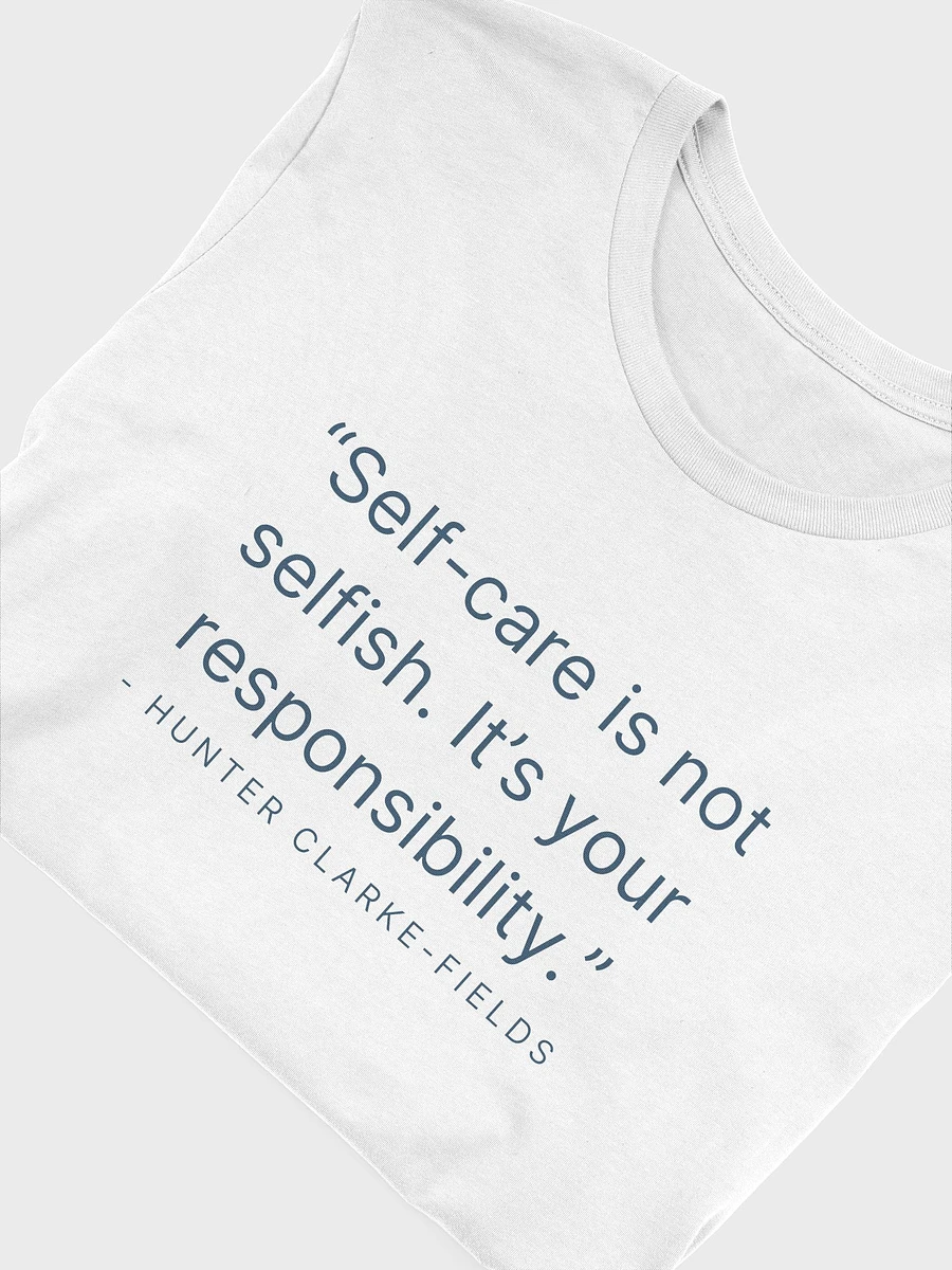 Self-Care Is Not Selfish Tee product image (5)
