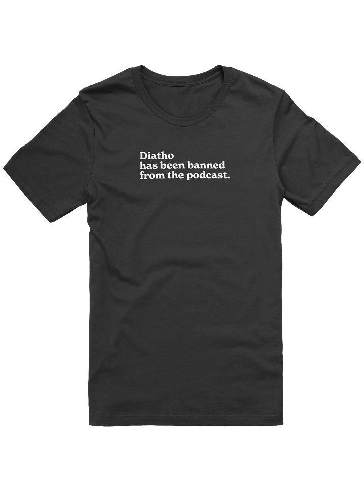 Diatho Has Been Banned / Unisex Shirt product image (1)