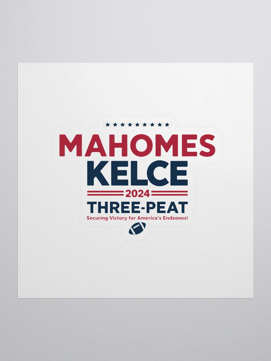 Mahomes & Kelce 2024 Campaign Stickers product image (1)