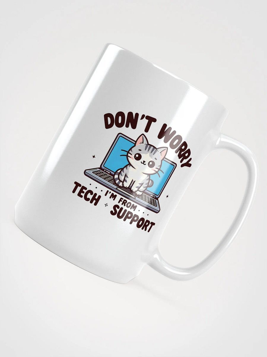 don't worry im tech support product image (4)