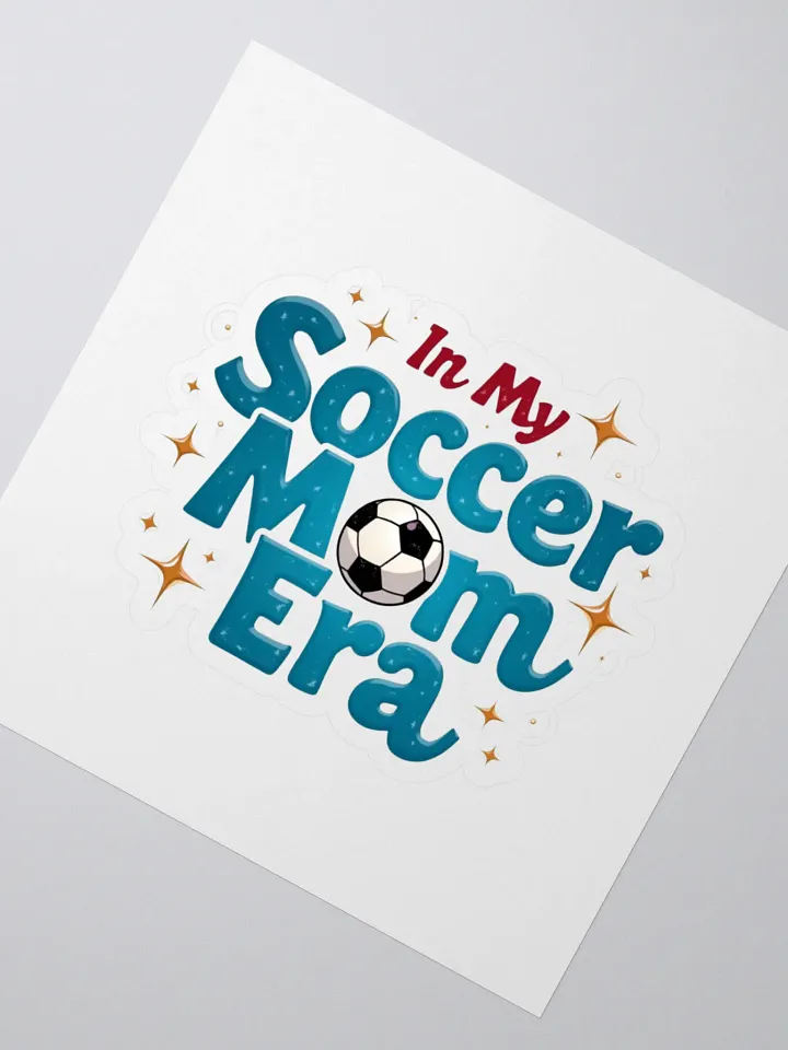 Soccer Mom Era - Kiss Cut Stickers product image (2)