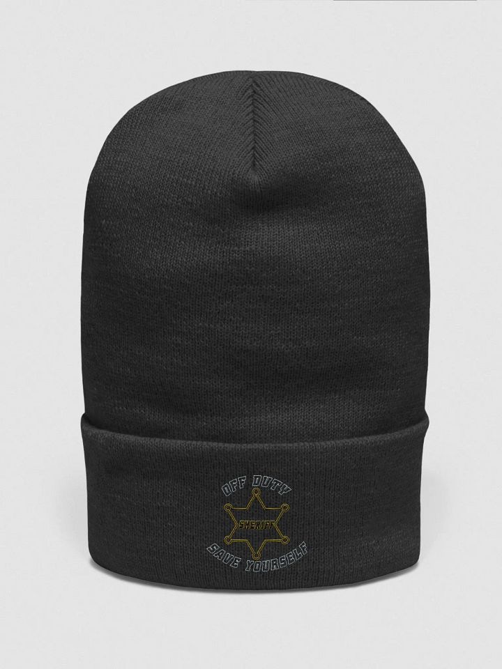 "Off Duty, Save Yourself" Sheriff Beanie product image (2)