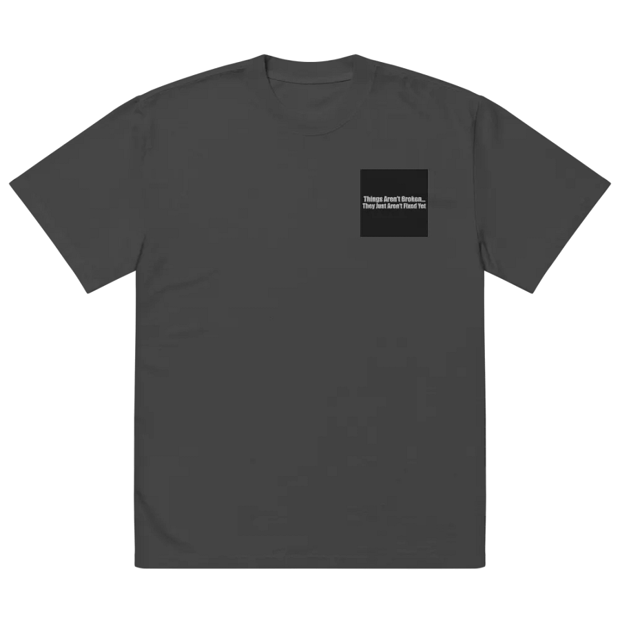 Things Aren't Broken T-Shirt product image (2)