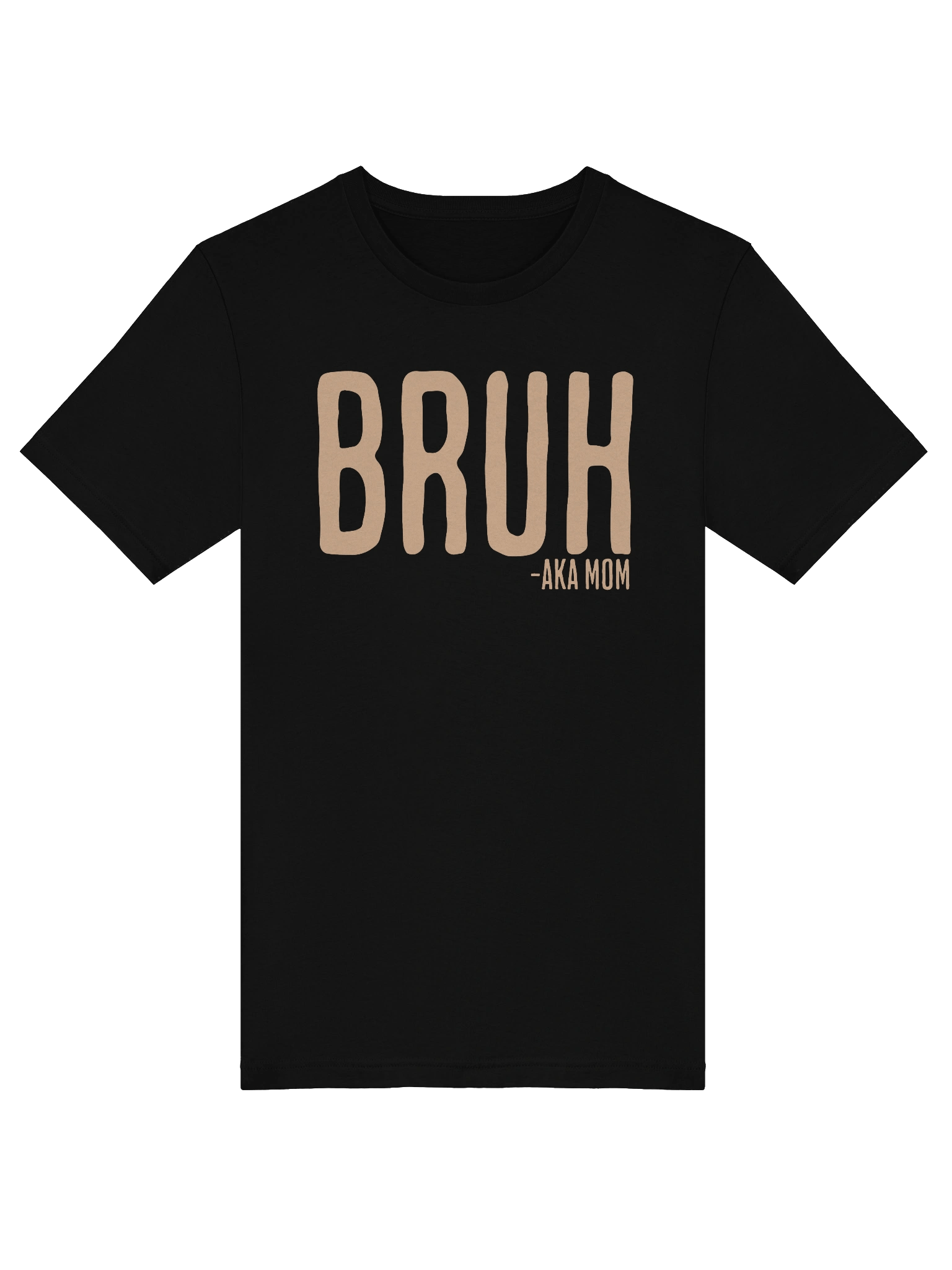 Bruh AKA Mom Crewneck T-Shirt product image (42)