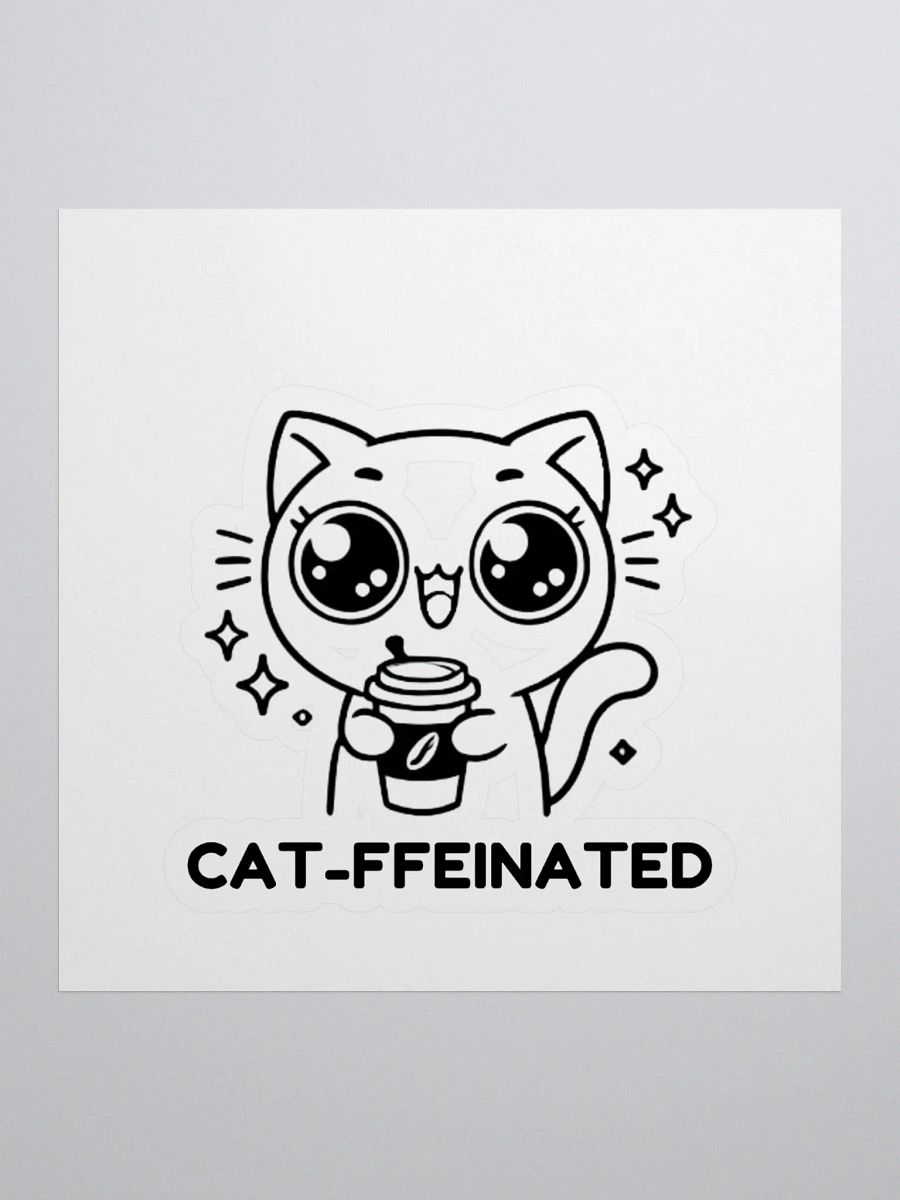 Cat-ffeinated - Sticker product image (1)