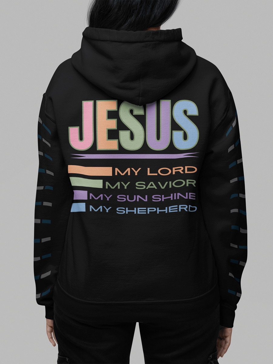 JESUS: My Lord, Savior, Sun Shine, Shepherd Gildan Hoodie - Front/Back product image (2)