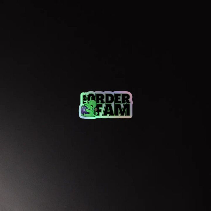 Order Fam Holographic Sticker product image (4)