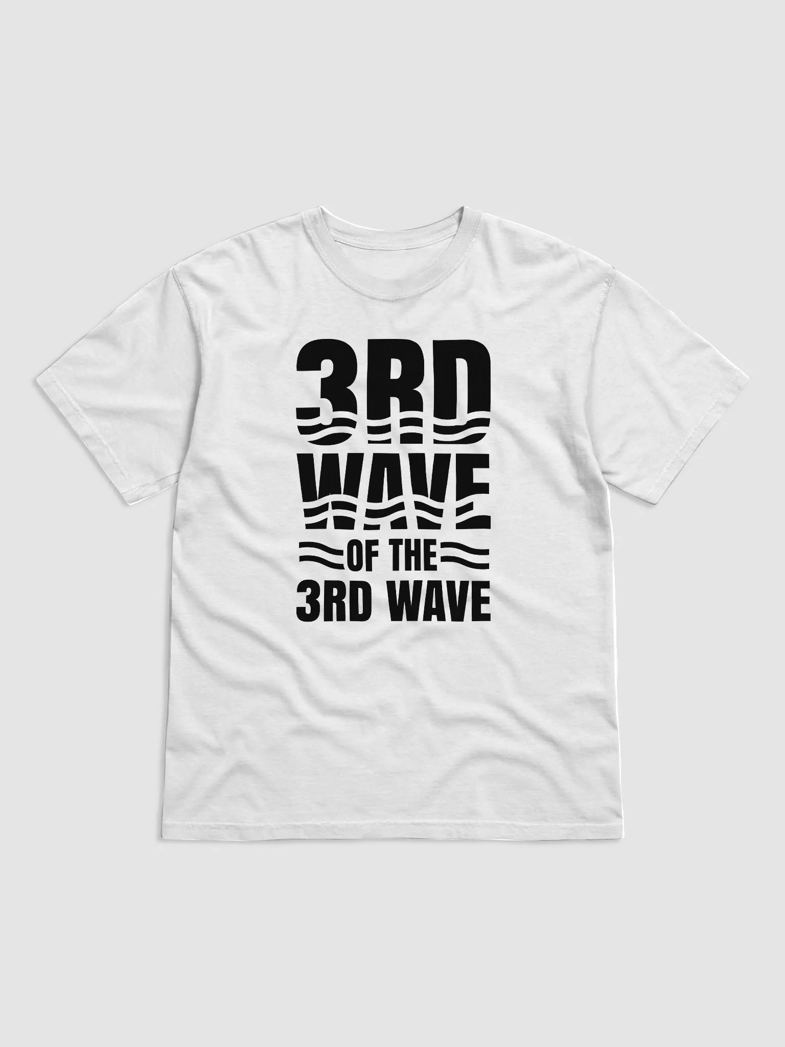 3rd Wave Of The 3rd Wave T-Shirt (Light Design #1) product image (5)