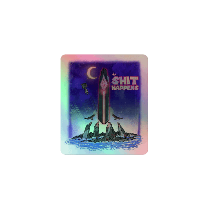 Shit Happens Holographic Sticker product image (1)