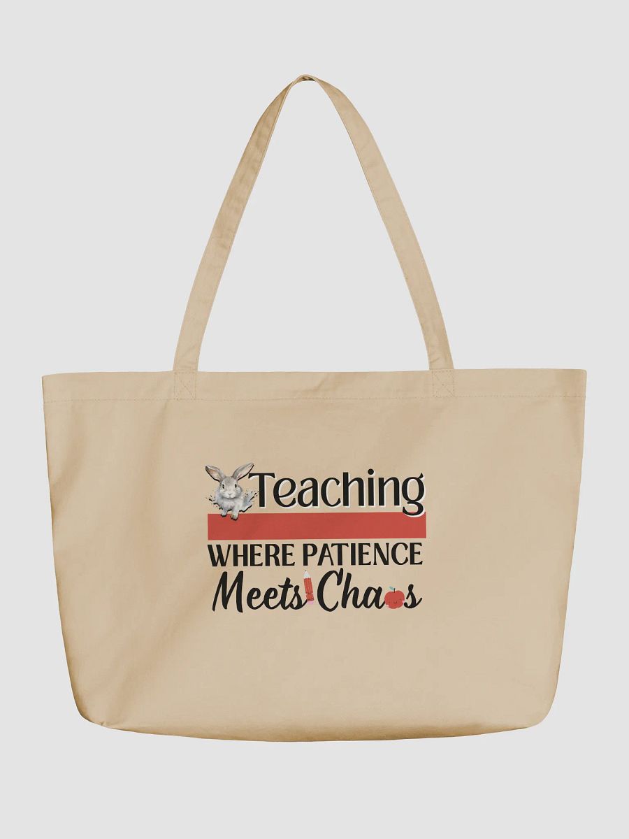 Bunny Teaching Where Patience Meets Chaos, Teacher Eco Tote Bag - Cream product image (2)
