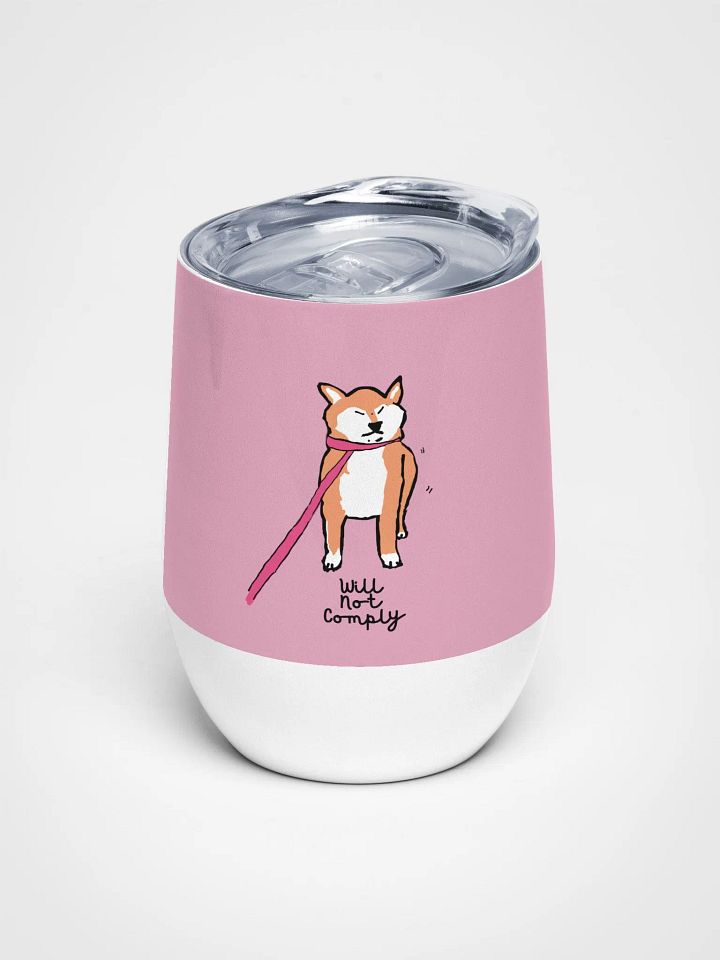 Will Not Comply Wine Tumbler product image (1)