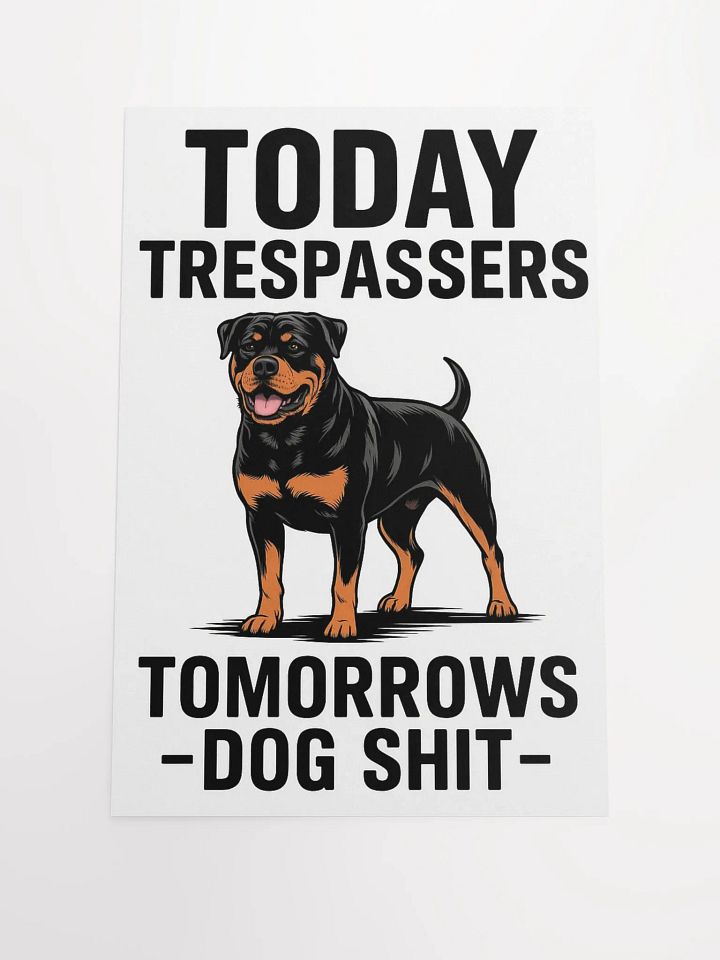 Trespasser's Warning Rottweiler Poster product image (1)