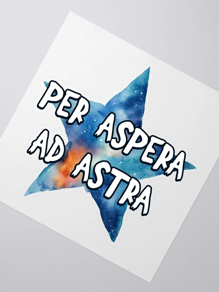 Per Aspera Ad Astra Sticker product image (2)
