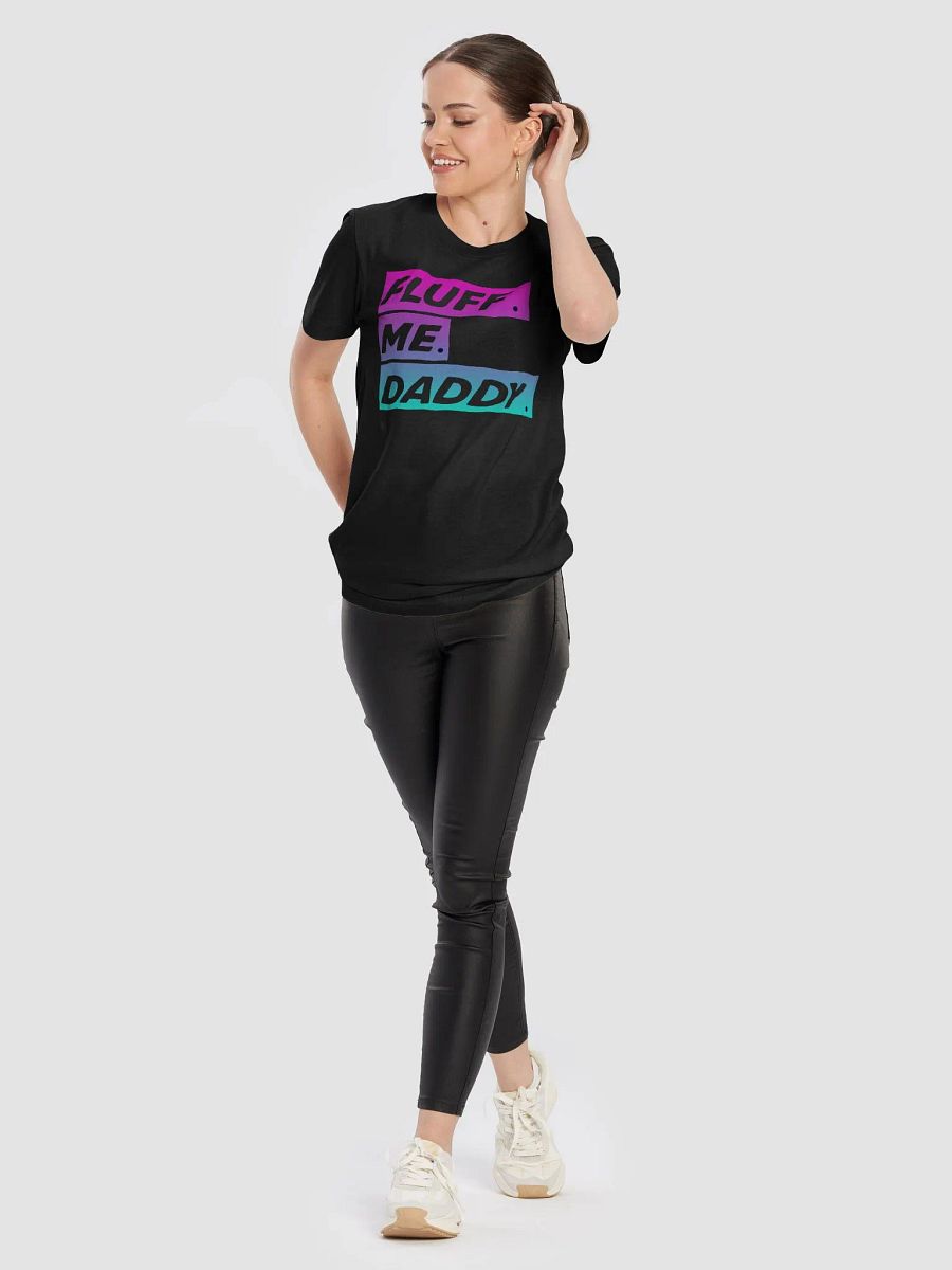 FLUFF ME DADDY SUPER SOFT T-SHIRT product image (20)