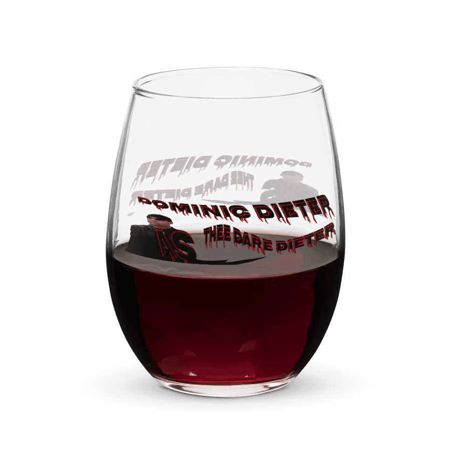 Dominic Dieter As Thee Dare Dieter 00 - Stemless Wine Glass product image (7)