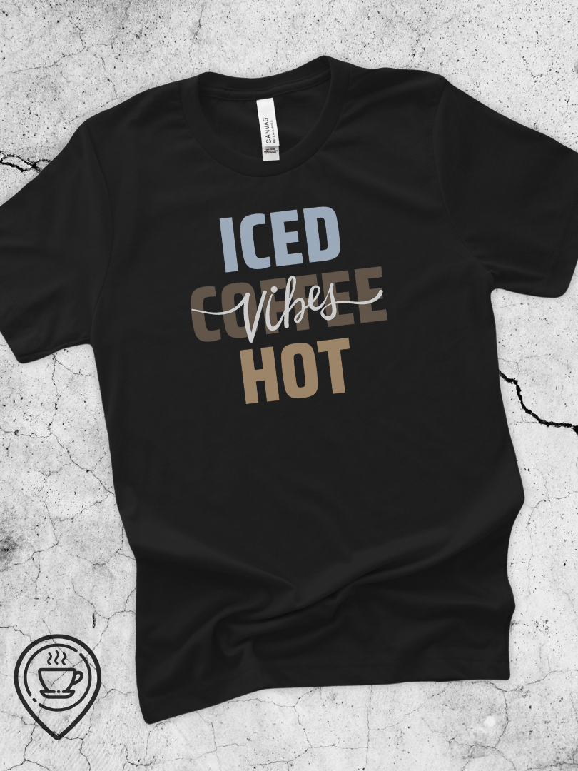 Iced or Hot Coffee Vibes product image (2)