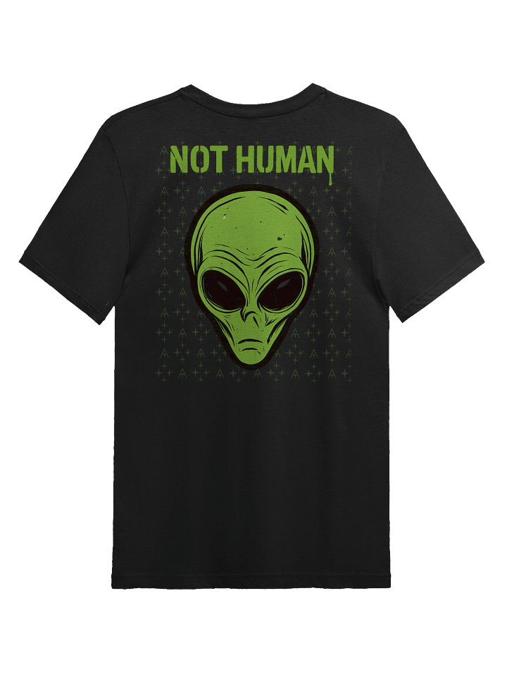 Not Human - Alien T-Shirt product image (2)