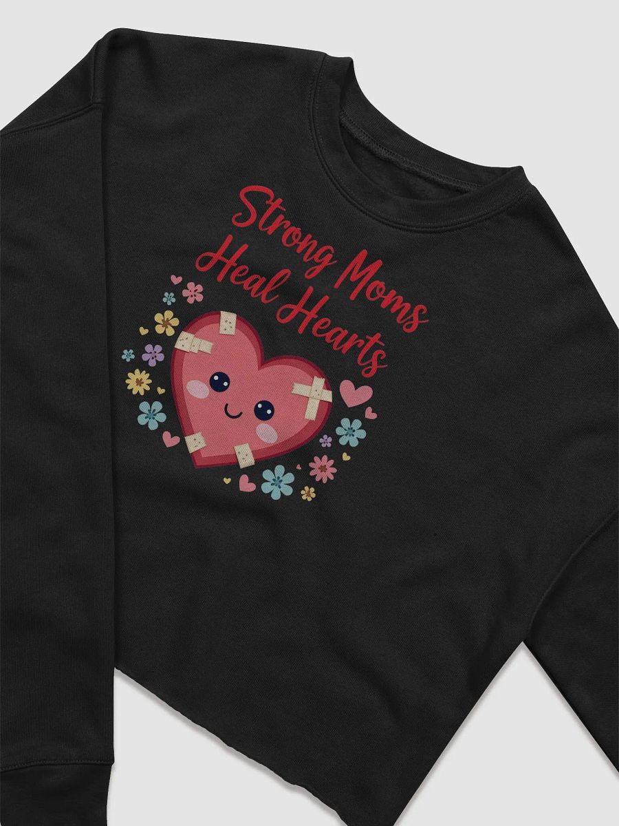 Strong Moms, Healing Hearts Women's Crop Sweatshirt product image (8)