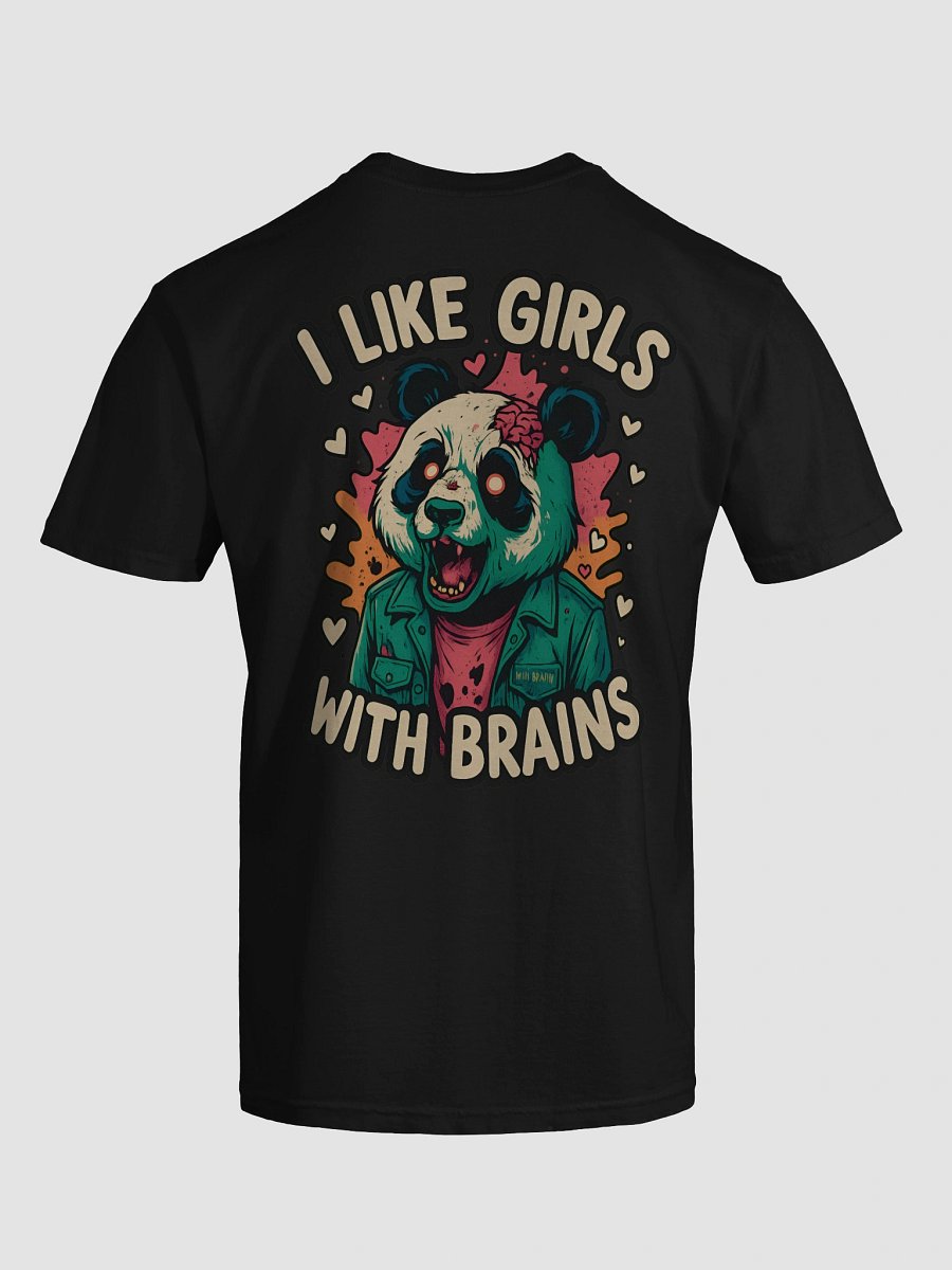 I like girls with brains Tee product image (9)