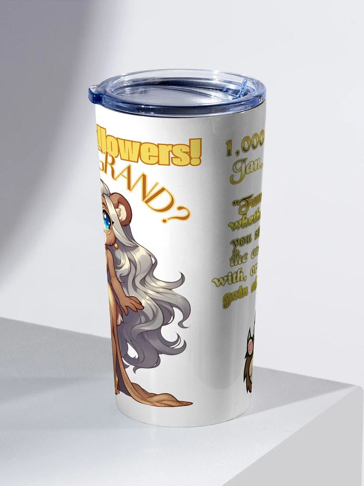 Limited Edition 1,000 Followers Tumbler product image (2)