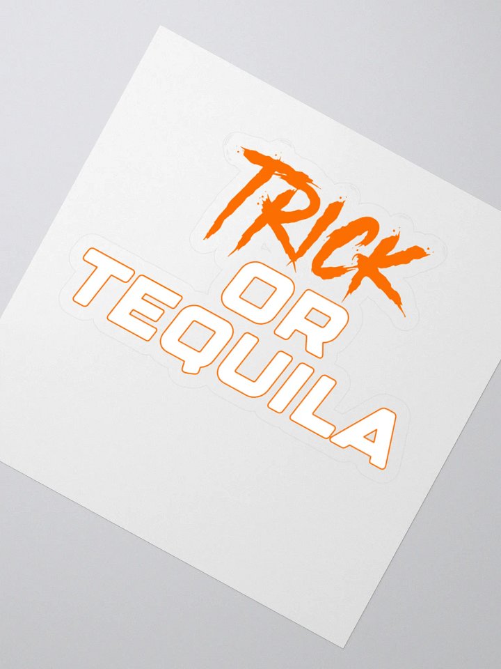 Trick or Tequila Sticker product image (2)