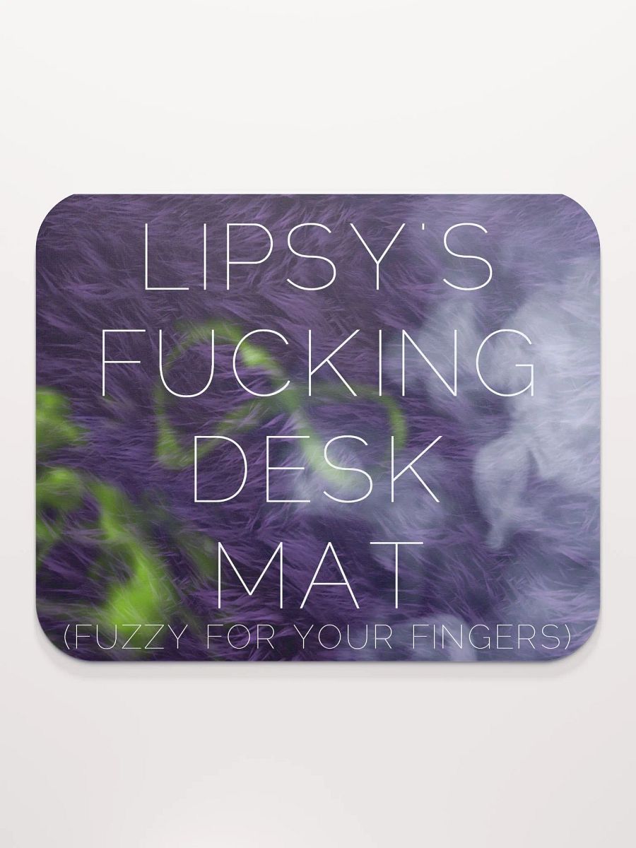 LIPSY FUCKING DESK MAT MOUSE PAD product image (2)