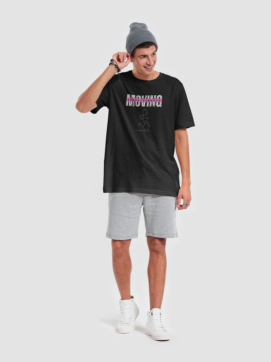 Moving Salop*ciously Humor Pink Highlight Unisex T-Shirt product image (6)