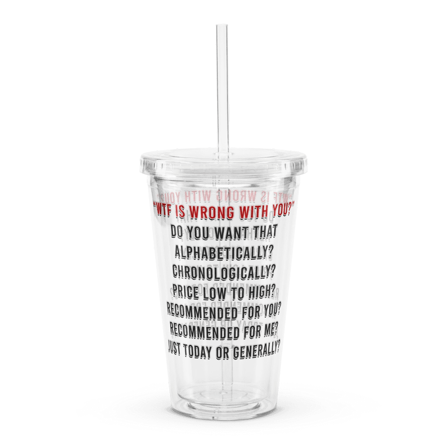 WTF Is Wrong Clear Tumbler product image (3)
