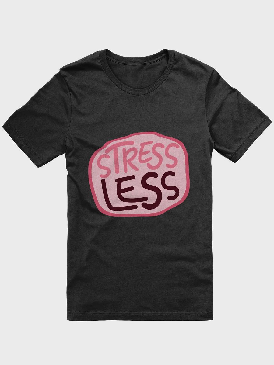 Stress Less T-Shirt product image (1)