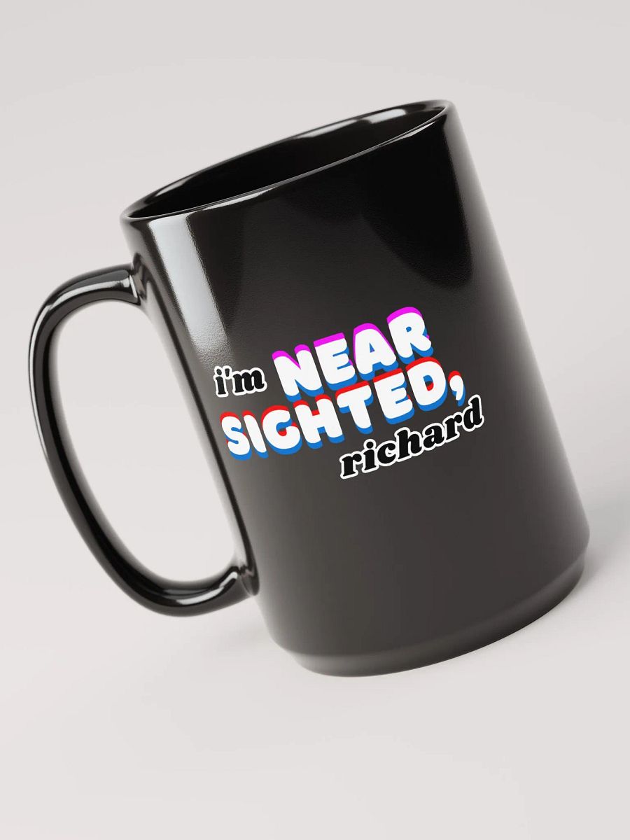 I'M NEARSIGHTED, RICHARD black glossy mug product image (1)